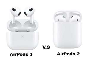 Comparatif : AirPods 3 (2021) vs AirPods 2 (2019)